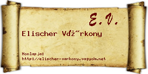 Elischer Várkony névjegykártya